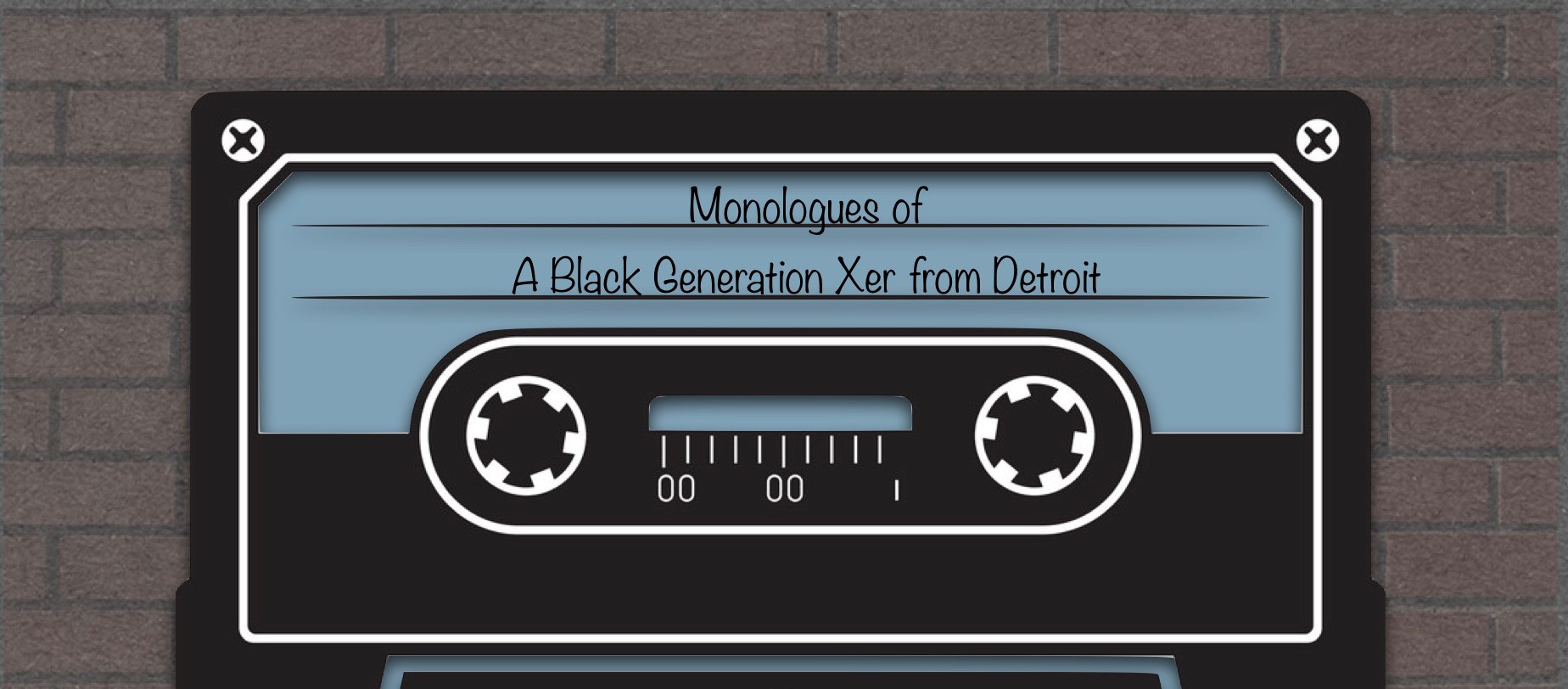 Monologues of a Black Generation Xer from Detroit hero artwork